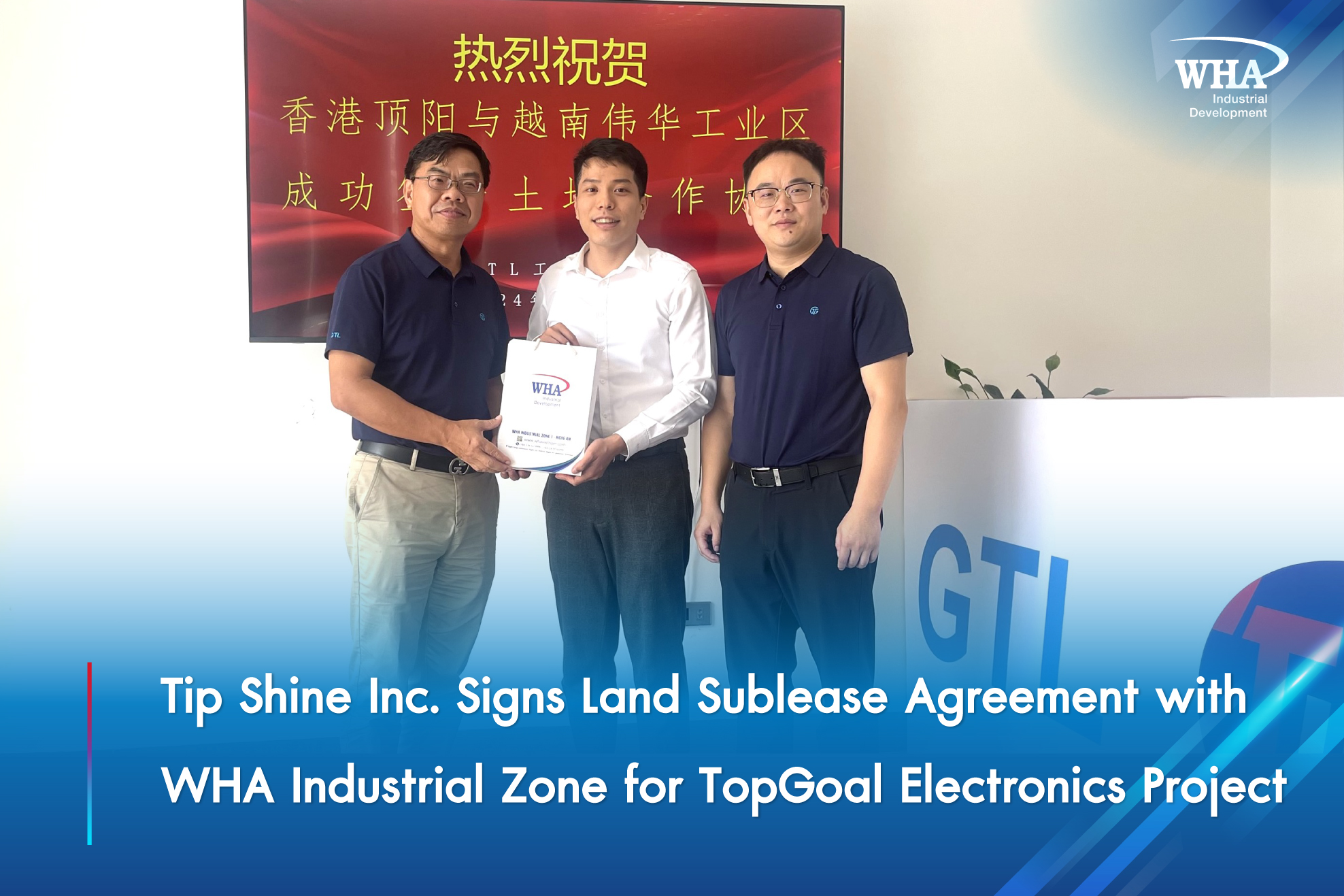 Tip Shine Inc. Signs Land Sublease Agreement with WHA Industrial Zone for TopGoal Electronics Project