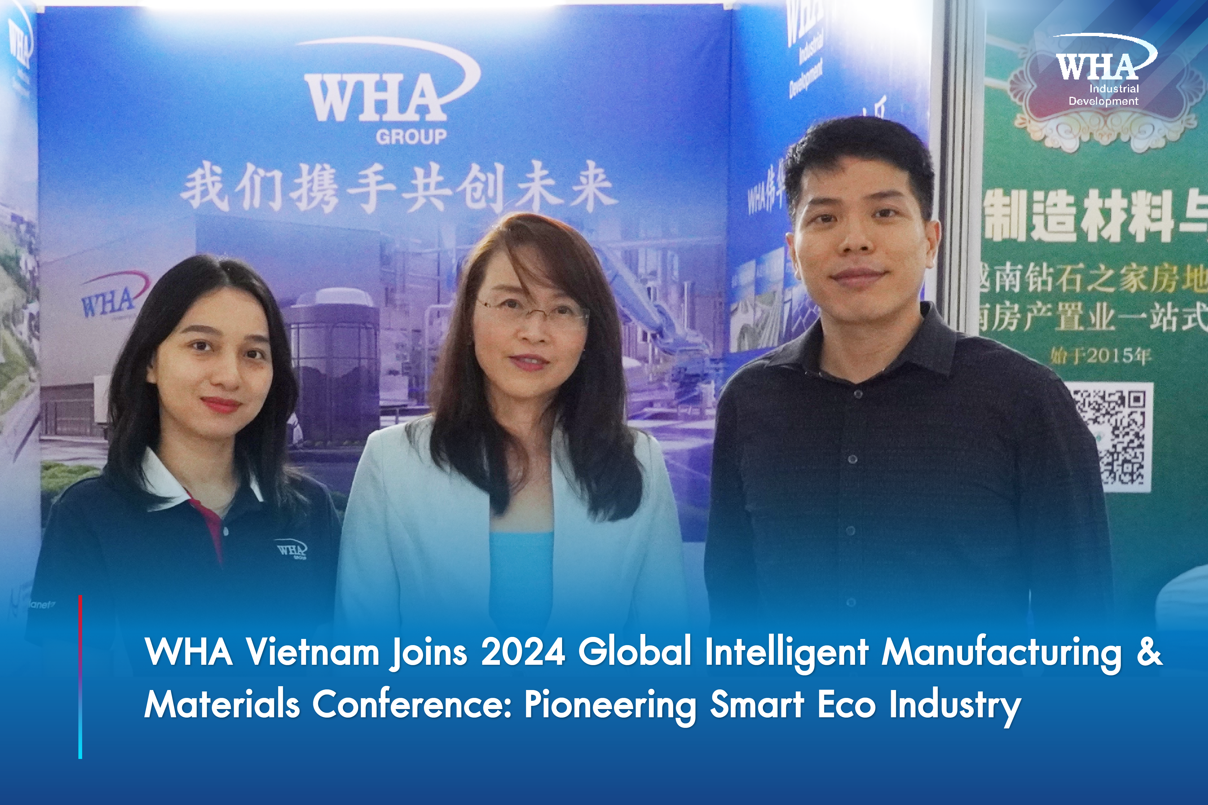 WHA Vietnam Joins the 2024 Global Intelligent Manufacturing & Materials Conference: Pioneering Smart Eco Industry