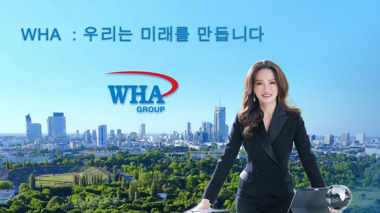 WHA  : 우리는 미래를 만듭니다  Leading the Way in Sustainable Growth across  4 Business Areas