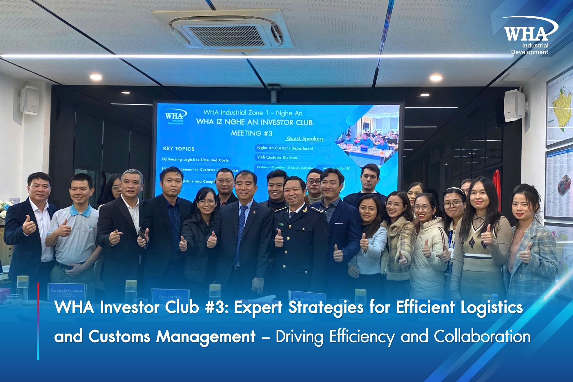 WHA Investor Club #3: Expert Strategies for Efficient Logistics and Customs Management – Driving Efficiency and Collaboration