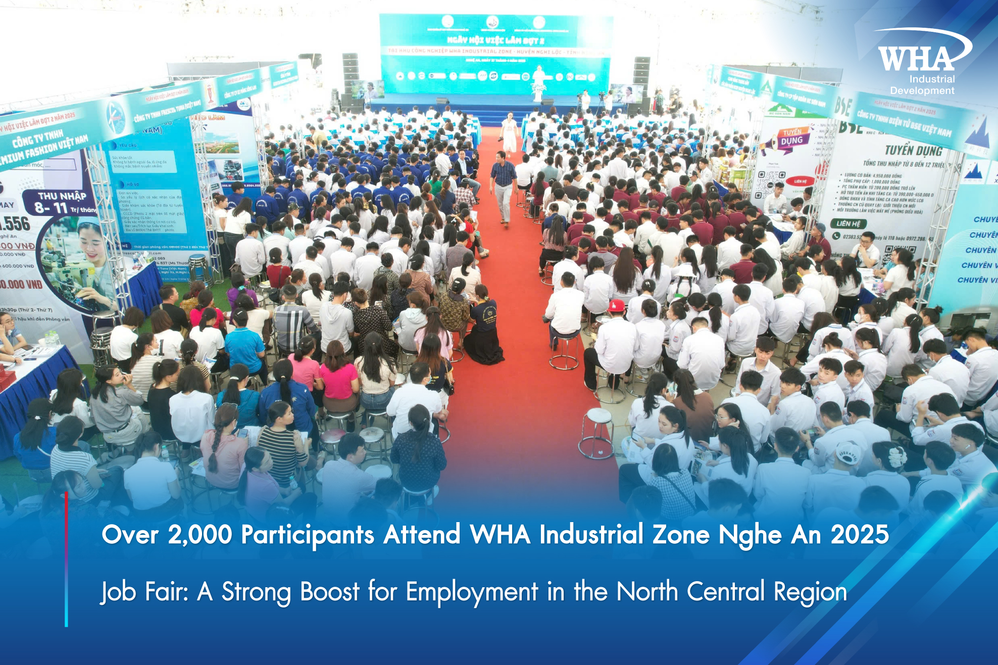 Over 2,000 Participants Attend WHA Industrial Zone Nghe An 2025 Job Fair: A Strong Boost for Employment in the North Central Region