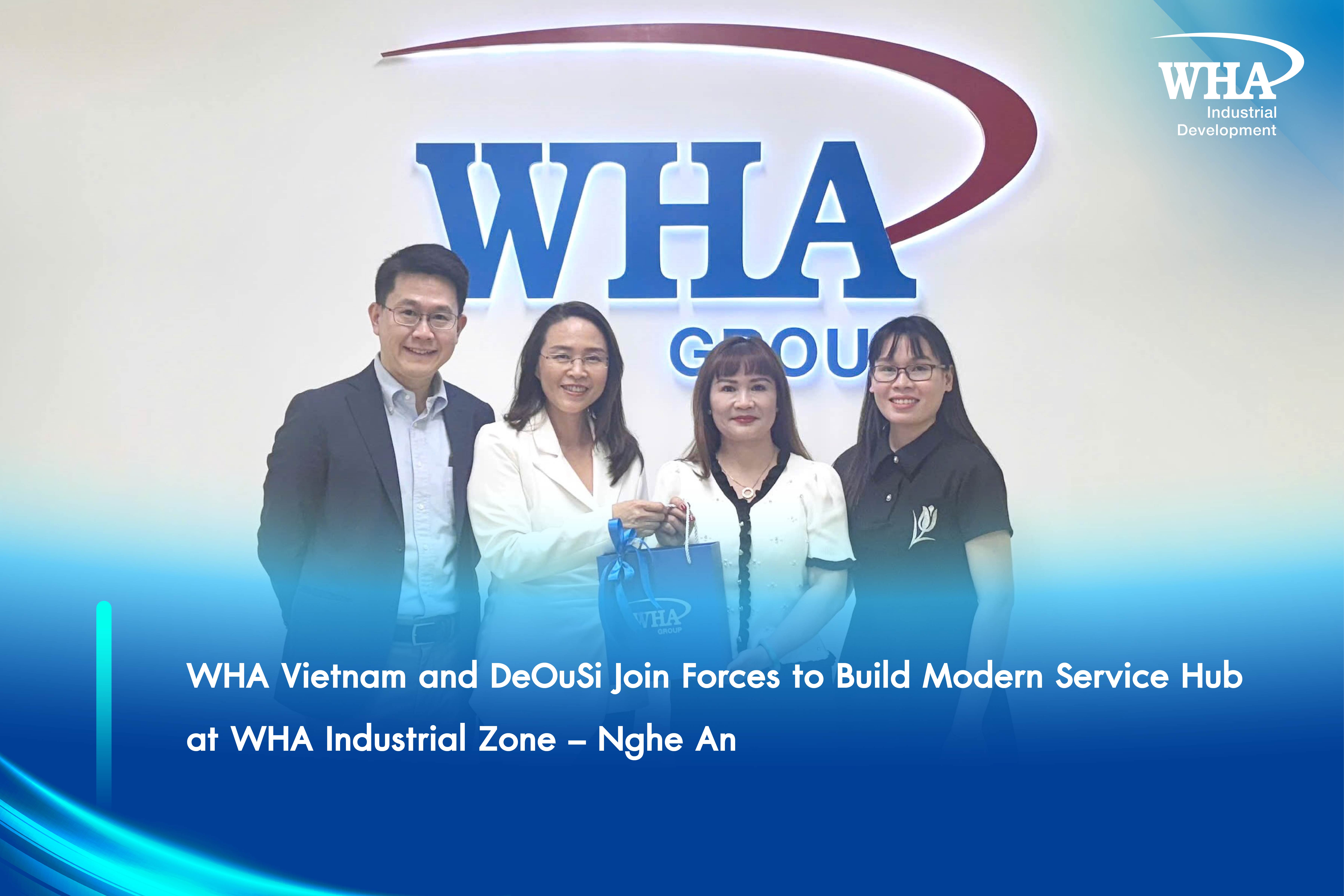 WHA Vietnam and DeOuSi Join Forces to Build Modern Service Hub at WHA Industrial Zone – Nghe An