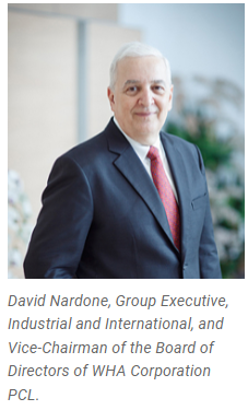 David Nardone, Group Executive, Industrial and International, and Vice-Chairman of the Board of Directors of WHA Corporation PCL.