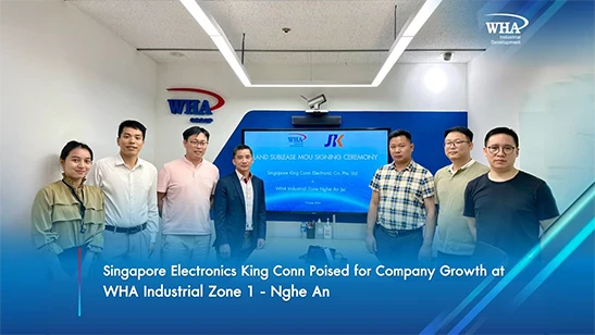 Singapore Electronics King Conn Poised for Company Growth at WHA Industrial Zone 1 - Nghe An