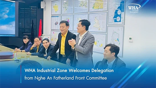 WHA Industrial Zone Welcomes Delegation from Nghe An Fatherland Front Committee
