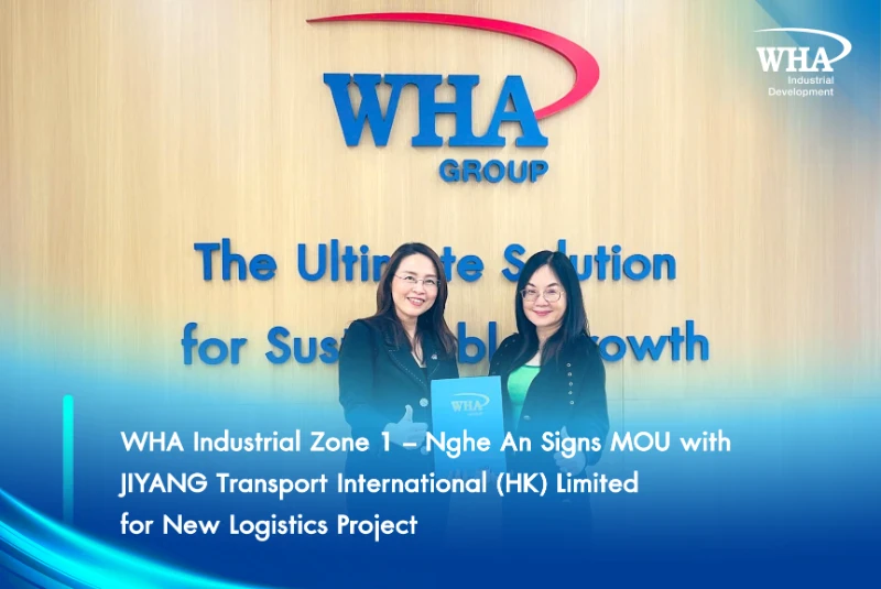 WHA Industrial Zone 1 – Nghe An Signs MOU with JIYANG Transport International (HK) Limited for New Logistics Project